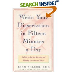 Writing Your Dissertation in Fifteen Minutes A Day